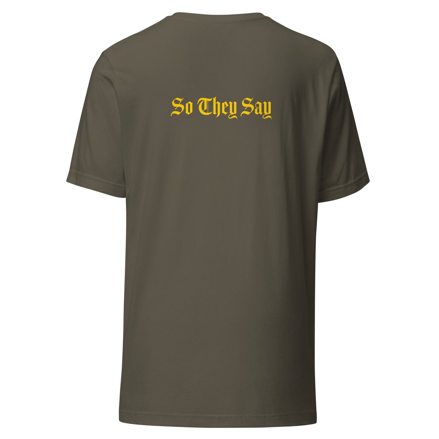 So They Say Initial T-shirt