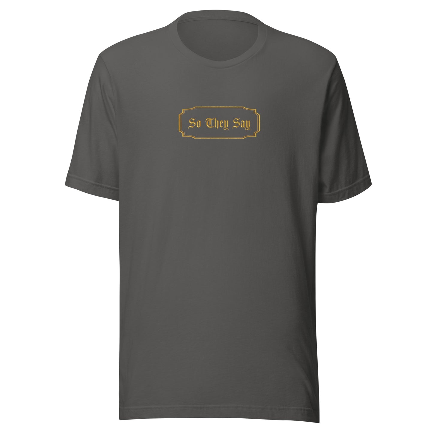 So They Say Logo T-shirt